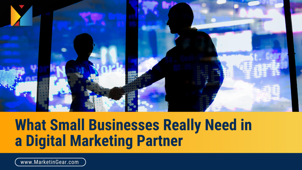 Key qualities to look for in a reliable digital marketing partner for small businesses.