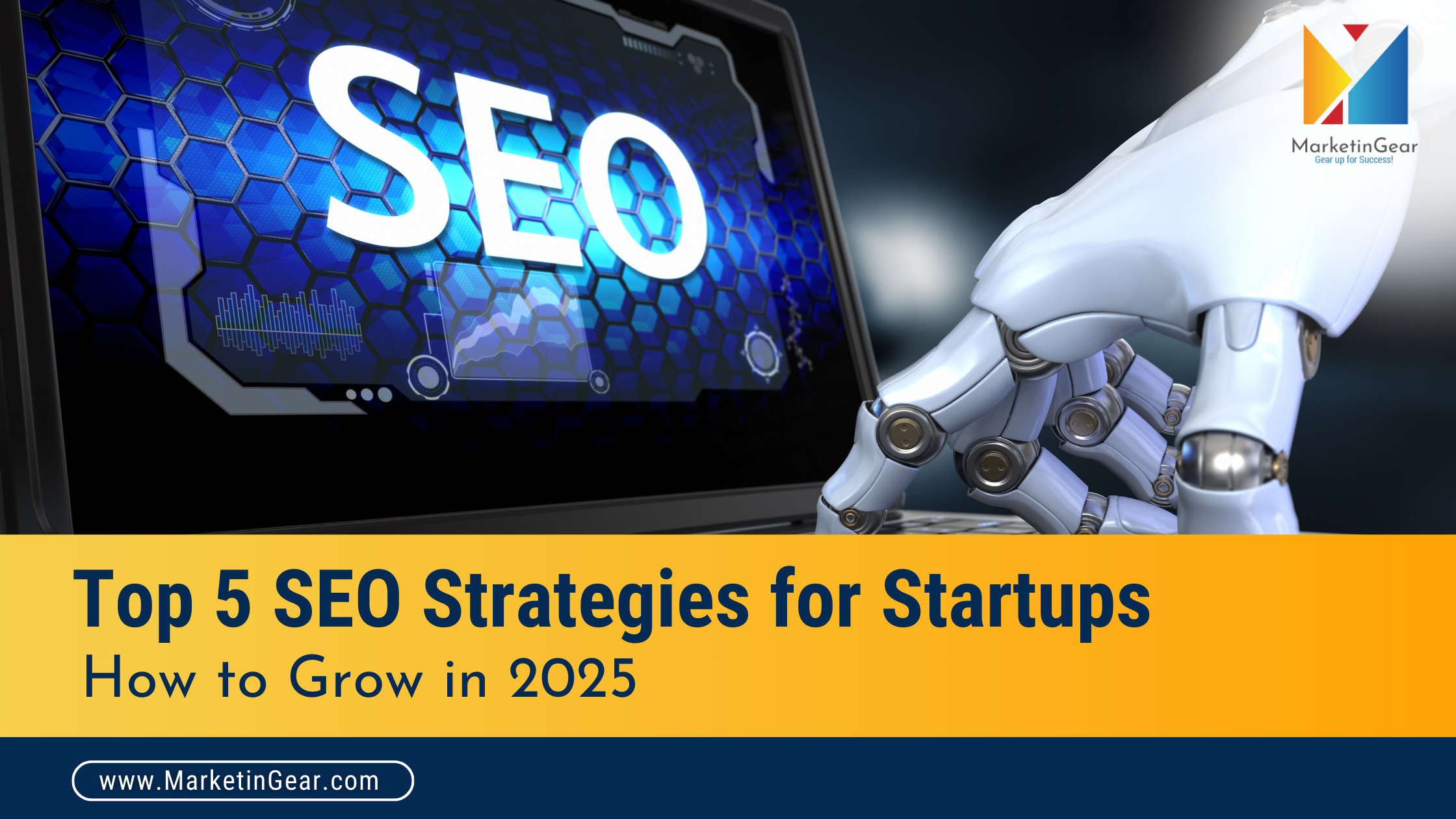 A guide to the top 5 SEO strategies for startups in 2025.